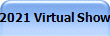2021 Virtual Show